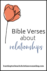 Helpful and Instructive Bible Verses about Relationships